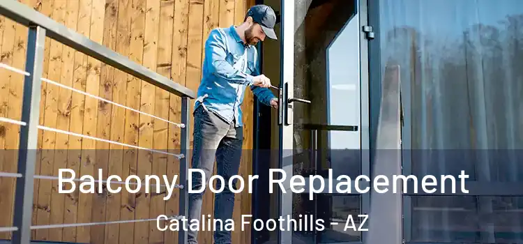  Balcony Door Replacement Catalina Foothills - AZ