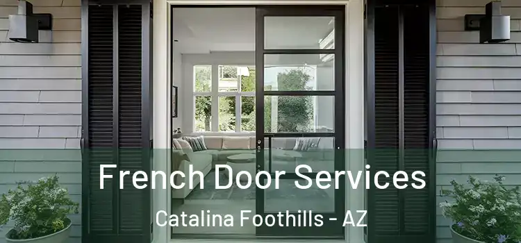  French Door Services Catalina Foothills - AZ