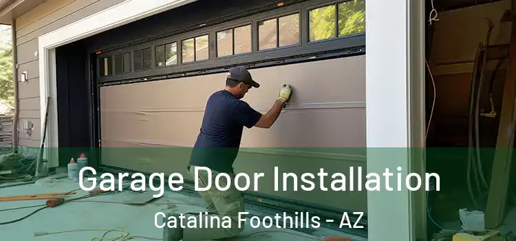  Garage Door Installation Catalina Foothills - AZ