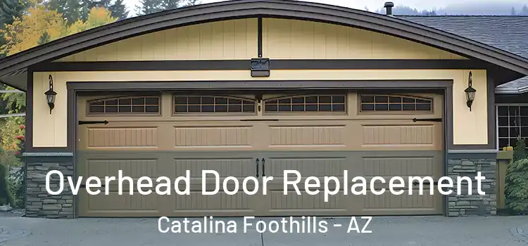  Overhead Door Replacement Catalina Foothills - AZ
